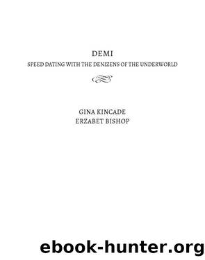 Demi by Gina Kincade & Erzabet Bishop