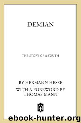 Demian: A Novel by Hermann Hesse
