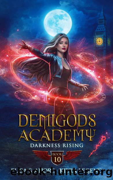 Demigods Academy: Darkness Rising by S. Amore Elisa & Legend Kiera