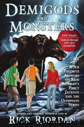 Demigods and Monsters by Rick Riordan