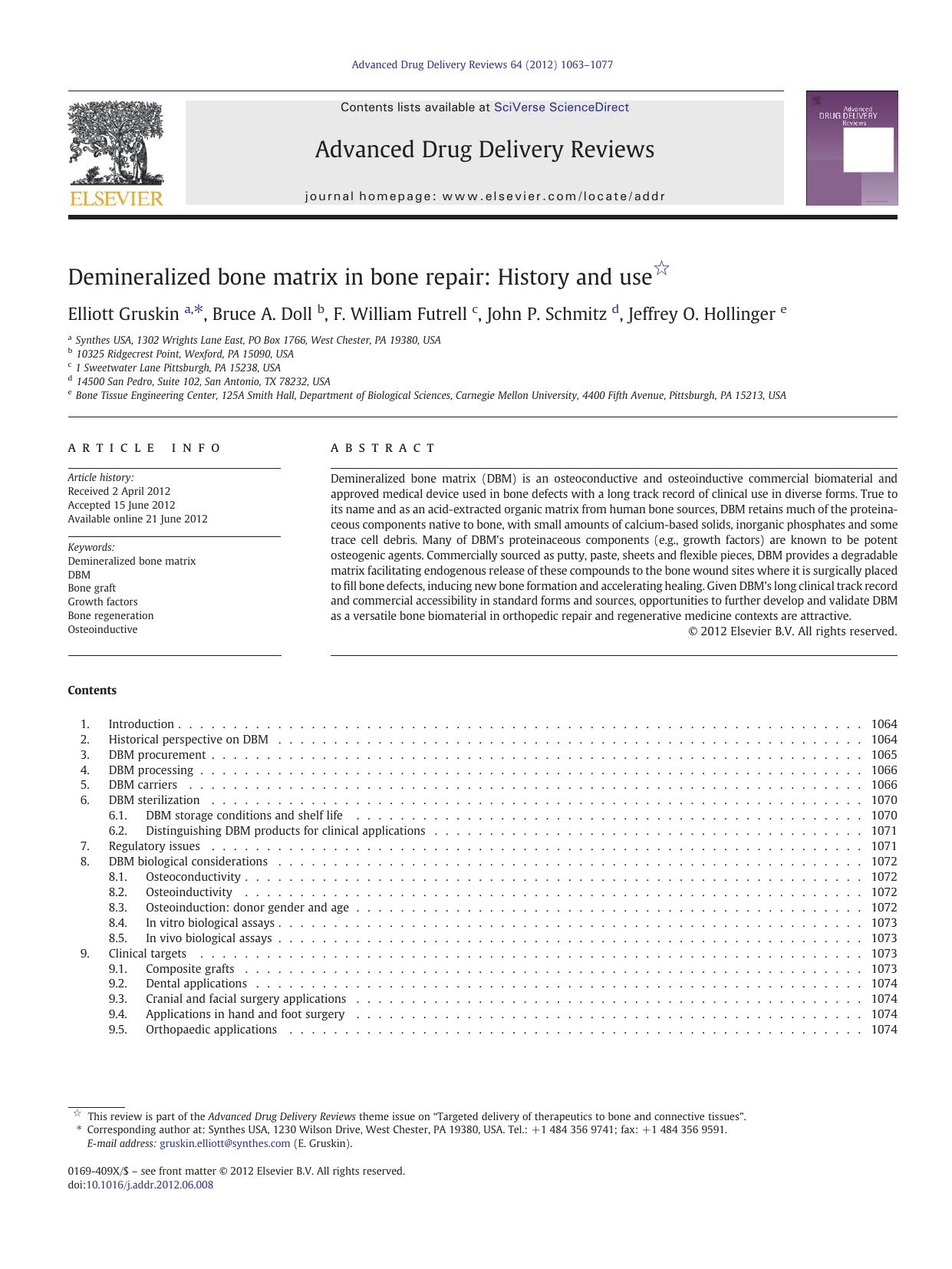 Demineralized bone matrix in bone repair: History and use by Elliott Gruskin & Bruce A. Doll & F. William Futrell & John P. Schmitz & Jeffrey O. Hollinger