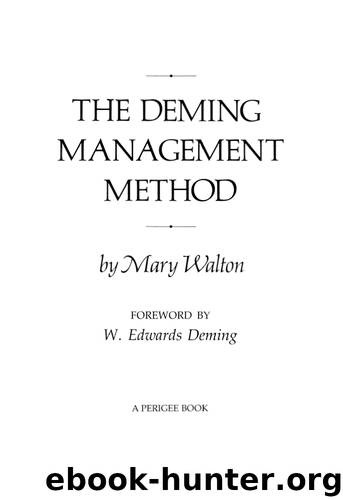 Deming Management Method by Mary Walton