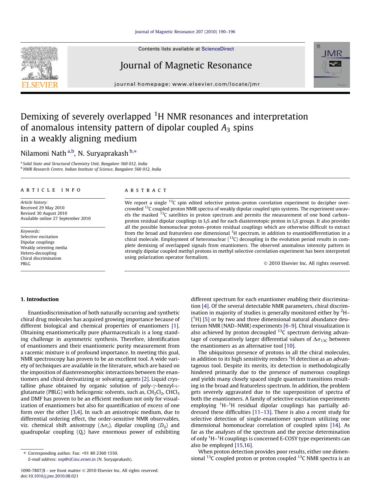 Demixing of severely overlapped 1H NMR resonances and interpretation of anomalous intensity pattern of dipolar coupled A3 spins in a weakly aligning medium by Nilamoni Nath & N. Suryaprakash