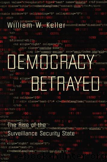 Democracy Betrayed by William W. Keller