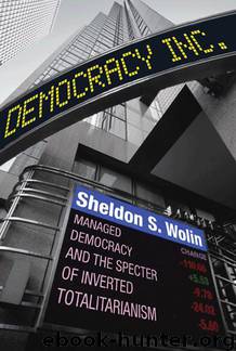 Democracy Incorporated by Wolin Sheldon S