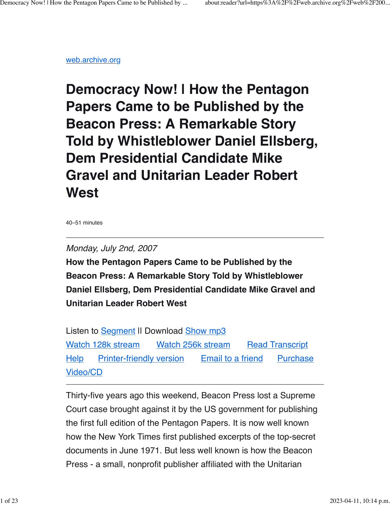 Democracy Now! | How the Pentagon Papers Came to be Published by the Beacon Press: A Remarkable Story Told by Whistleblower Daniel Ellsberg, Dem Presidential Candidate Mike Gravel  by How the Pentagon Papers Came to be Published by Beacon Press (2007)