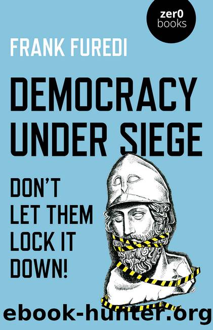 Democracy Under Siege by Frank Furedi