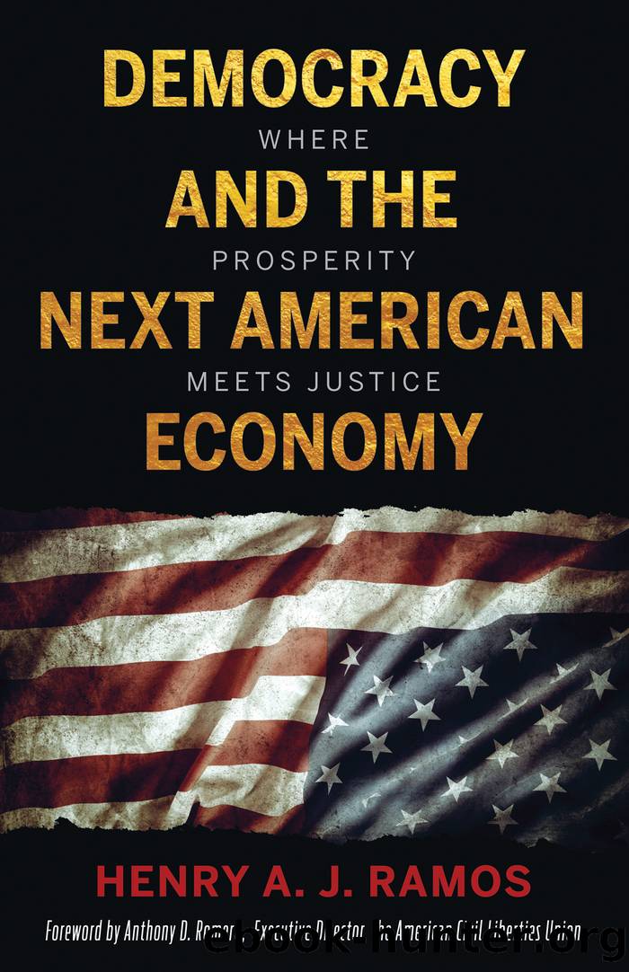 Democracy and the Next American Economy by Henry A. J. Ramos