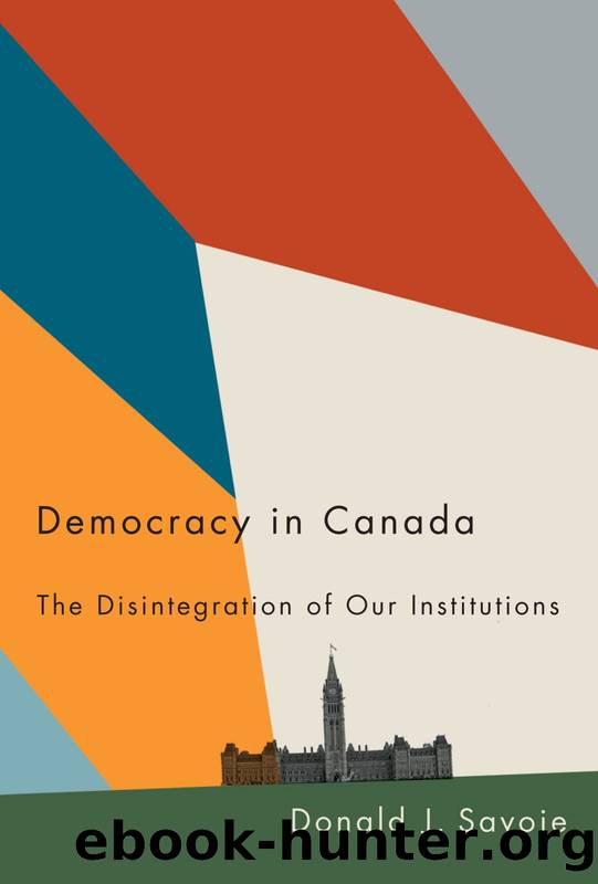 Democracy in Canada by Donald J. Savoie
