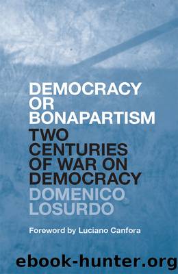 Democracy or Bonapartism by Domenico Losurdo