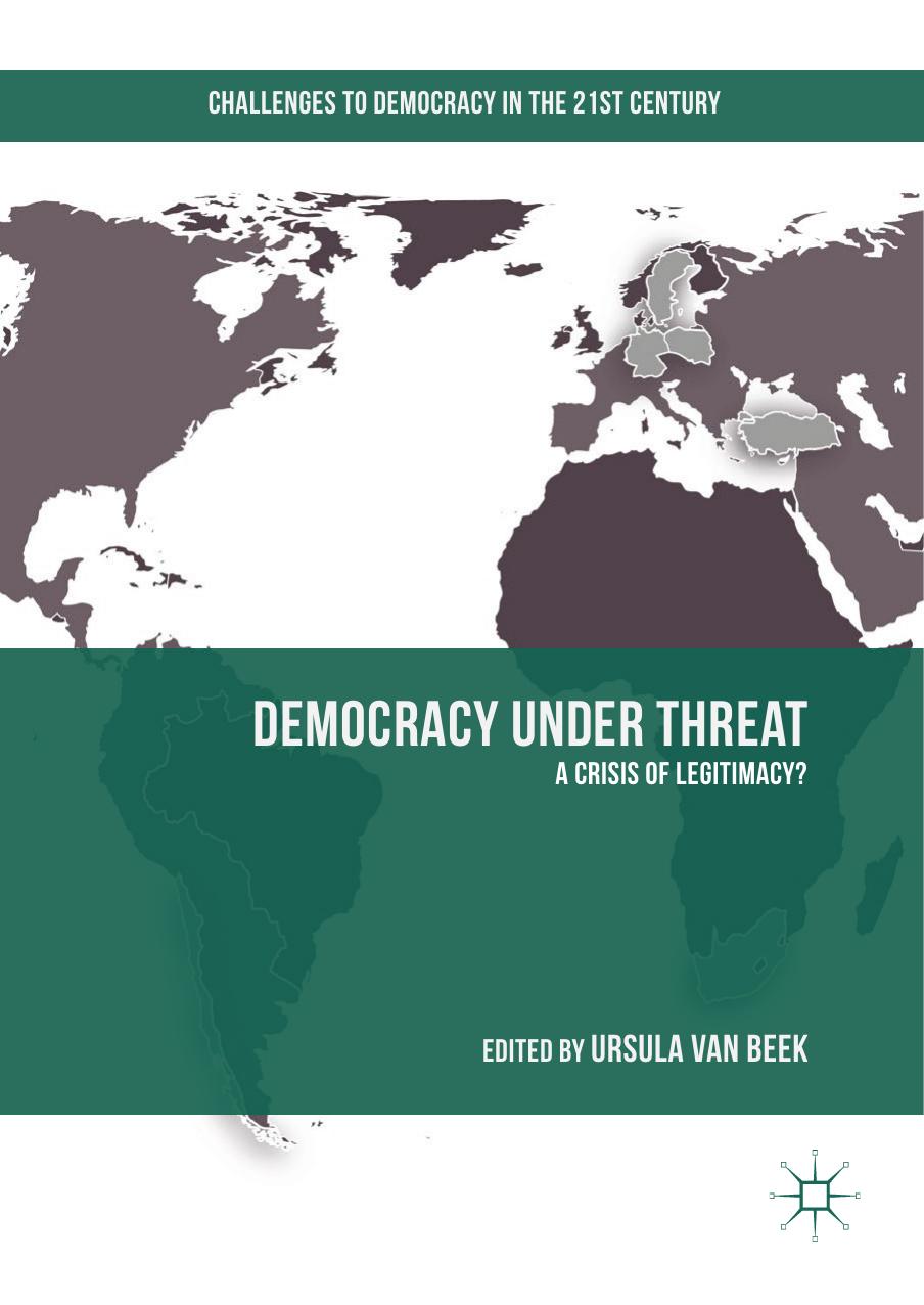Democracy under Threat by Ursula van Beek