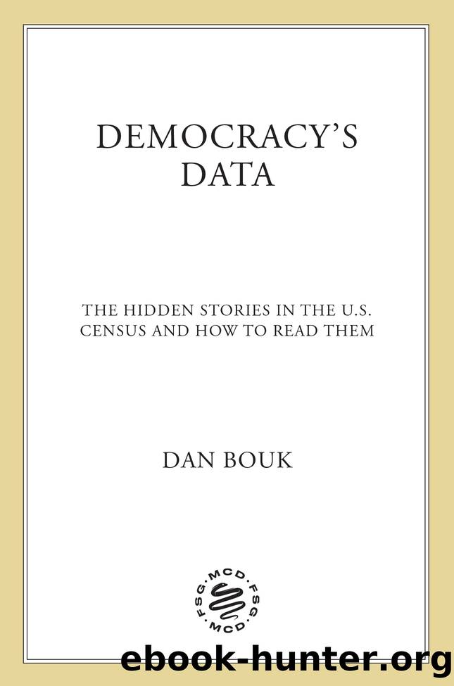 Democracy's Data by Dan Bouk