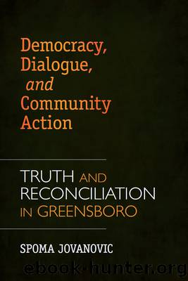 Democracy, Dialogue, and Community Action by Jovanovic Spoma;