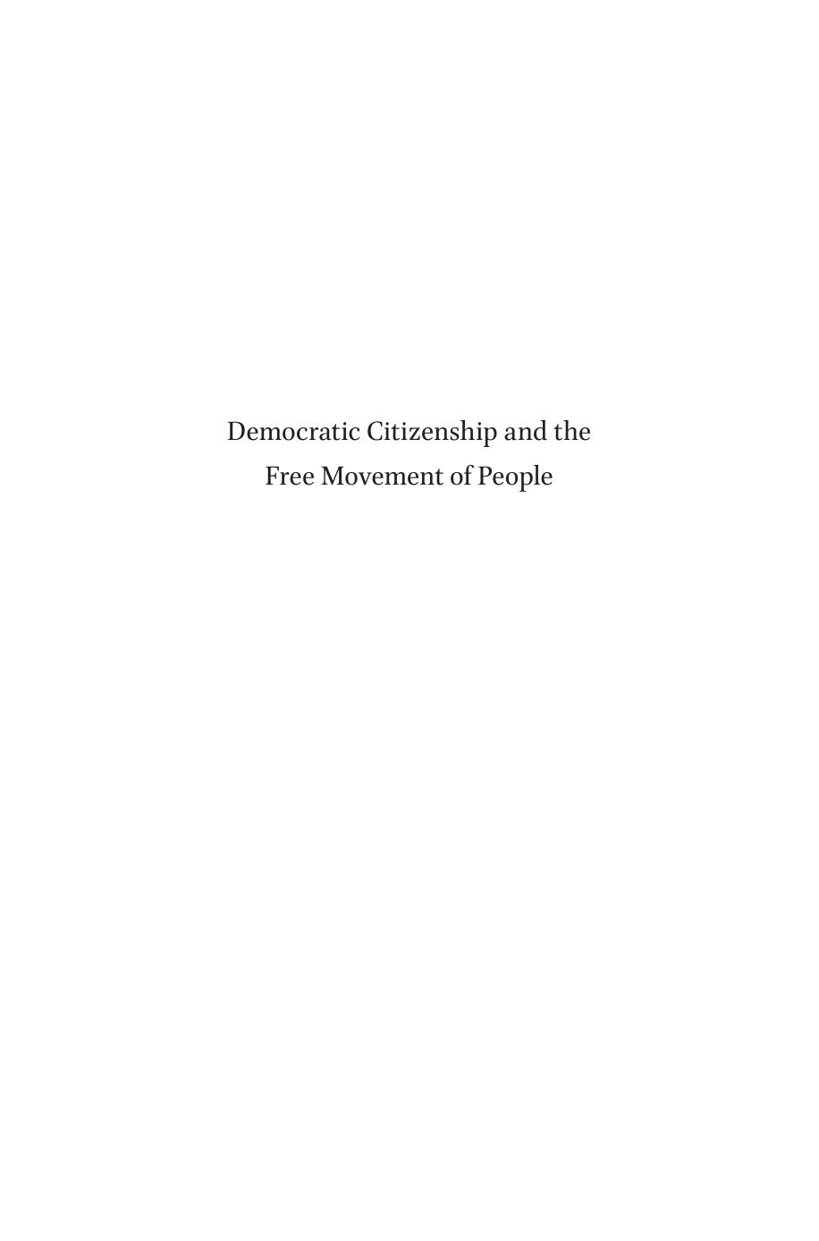 Democratic Citizenship and the Free Movement of People by Willem Maas