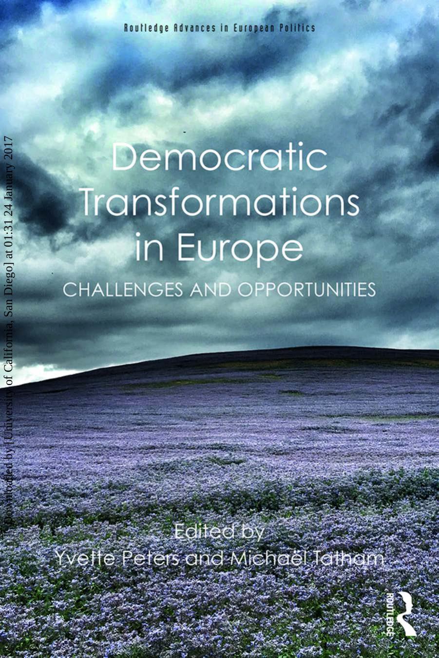 Democratic Transformations in Europe: Challenges and Opportunities by Yvette Peters Michaël Tatham