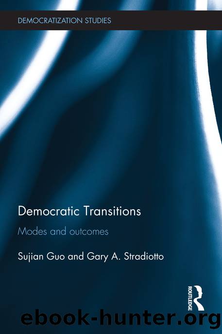 Democratic Transitions: Modes and Outcomes by Sujian Guo & Gary A. Stradiotto