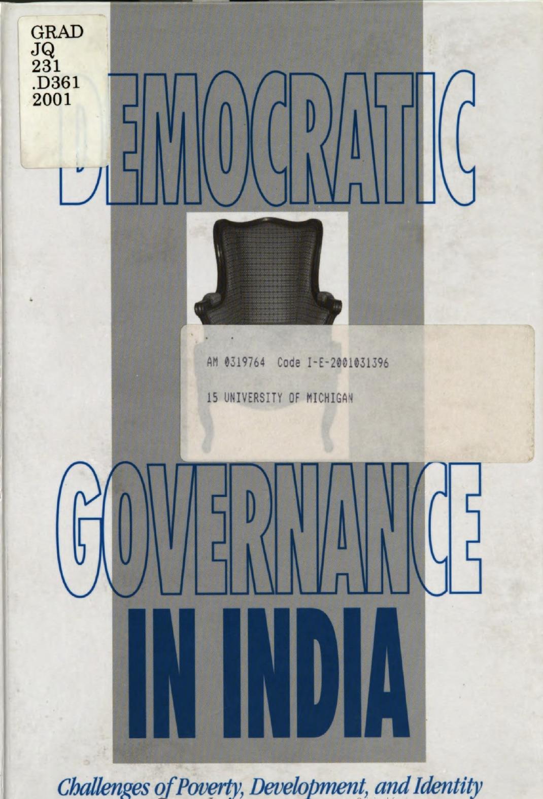 Democratic governance in India : challenges of poverty, development, and identity by Niraja Gopal Jayal; Sudha Pai