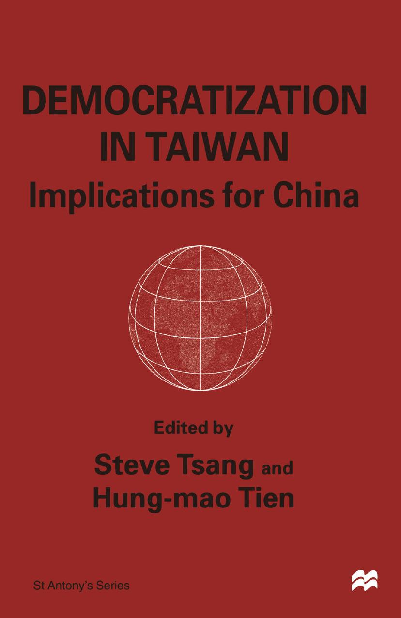 Democratization in Taiwan: Implications for China by Steve Tsang Tien Hung-mao (eds.)