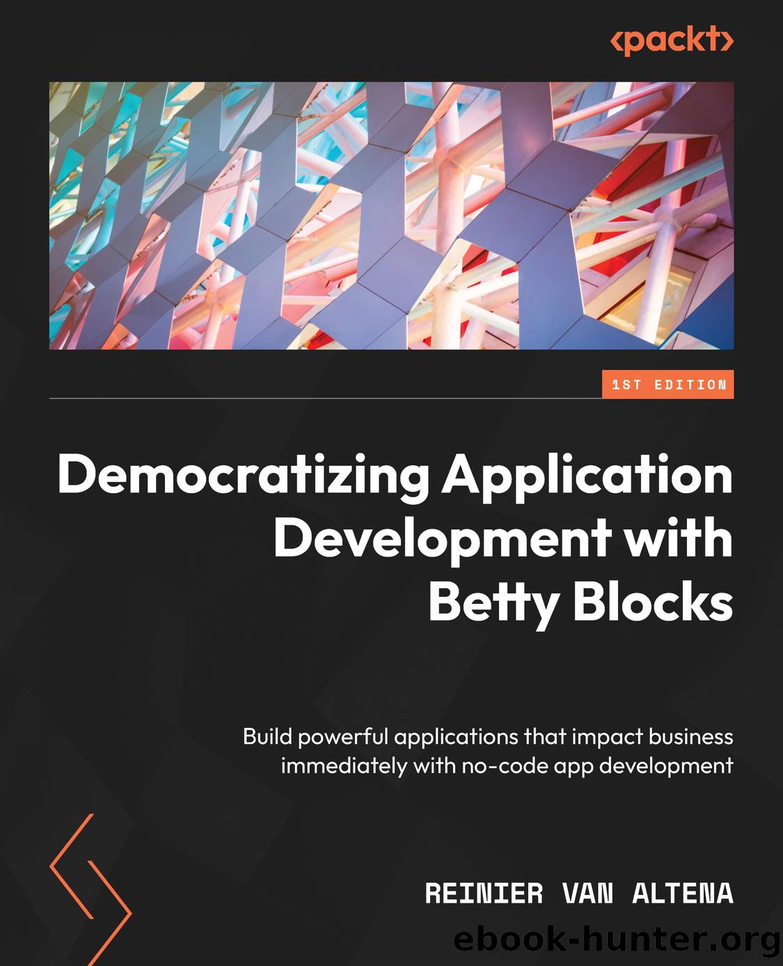 Democratizing Application Development with Betty Blocks by Reinier van Altena