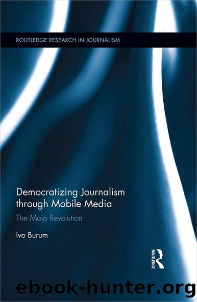 Democratizing Journalism through Mobile Media by Ivo Burum