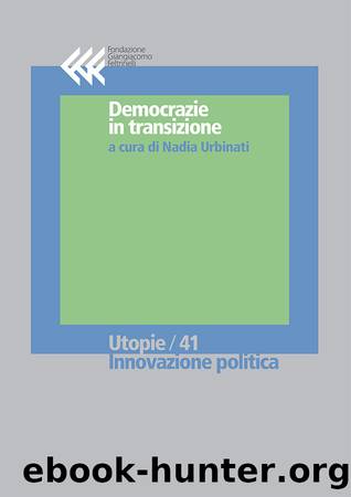 Democrazie in transizione by Nadia Urbinati