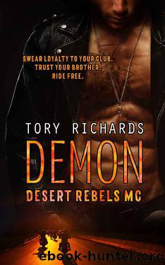 Demon (Desert Rebels MC Book 2) by Tory Richards