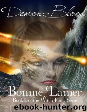Demon Blood: Book 16 of The Witch Fairy Series by Bonnie Lamer