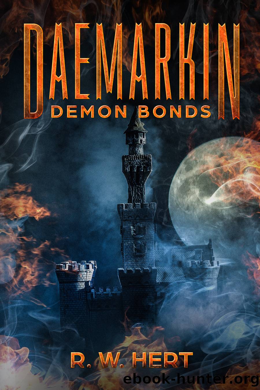 Demon Bonds by R. W. Hert