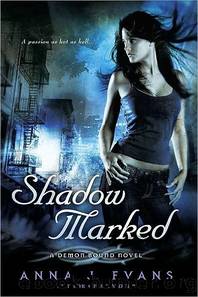 Demon Bound #01 - Shadow Marked by Anna J. Evans