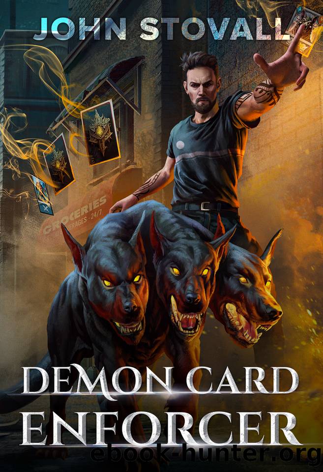 Demon Card Enforcer: A Deck-Building LitRPG by John Stovall