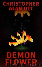 Demon Flower by Christopher Alan Ott