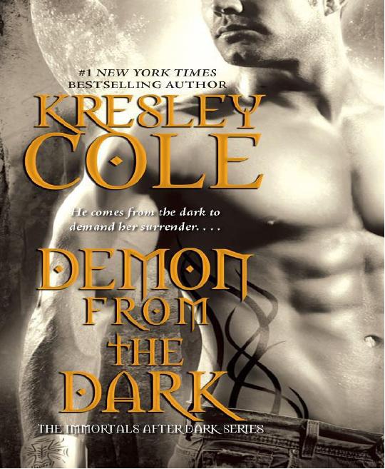 Demon From the Dark(The Immortals After Dark, Book 10) by Kresley Cole