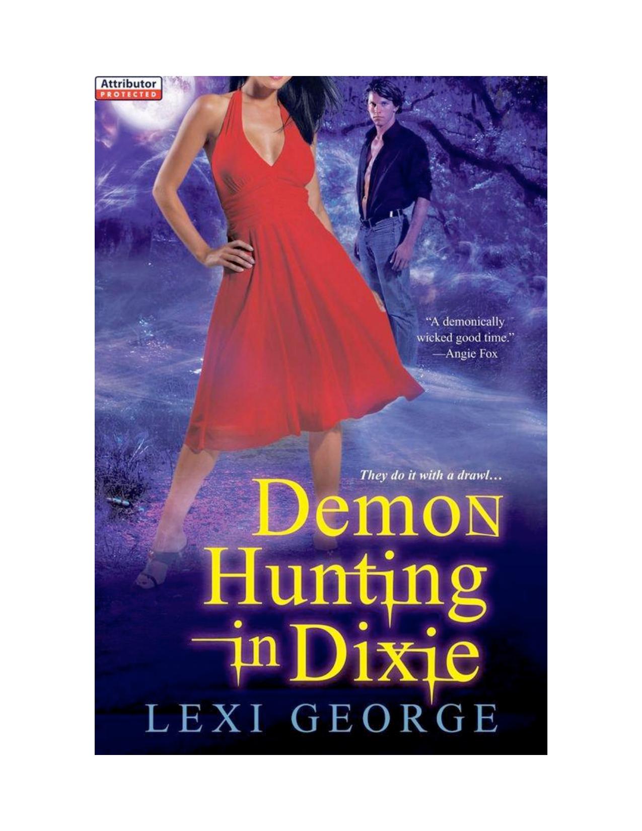 Demon Hunting in Dixie by Lexi George