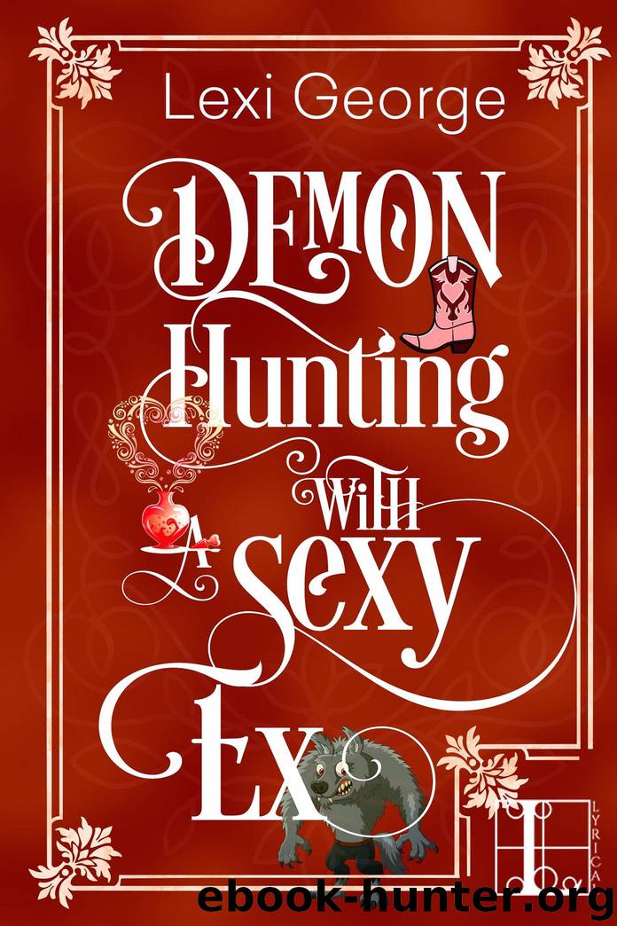 Demon Hunting with a Sexy Ex by Lexi George