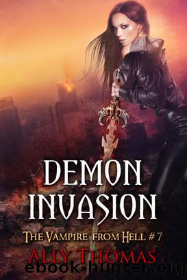 Demon Invasion (The Vampire from Hell Part 7) by Ally Thomas