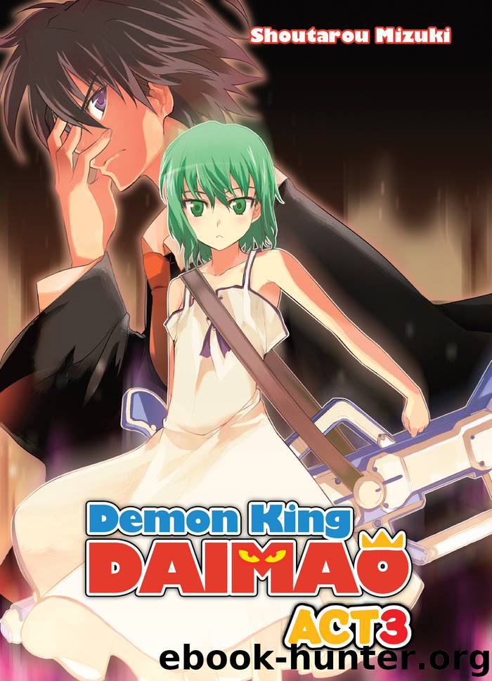 Demon King Daimaou: Volume 3 by Shoutarou Mizuki & Souichi Itou & Adam Lensenmayer & Aimee Zink