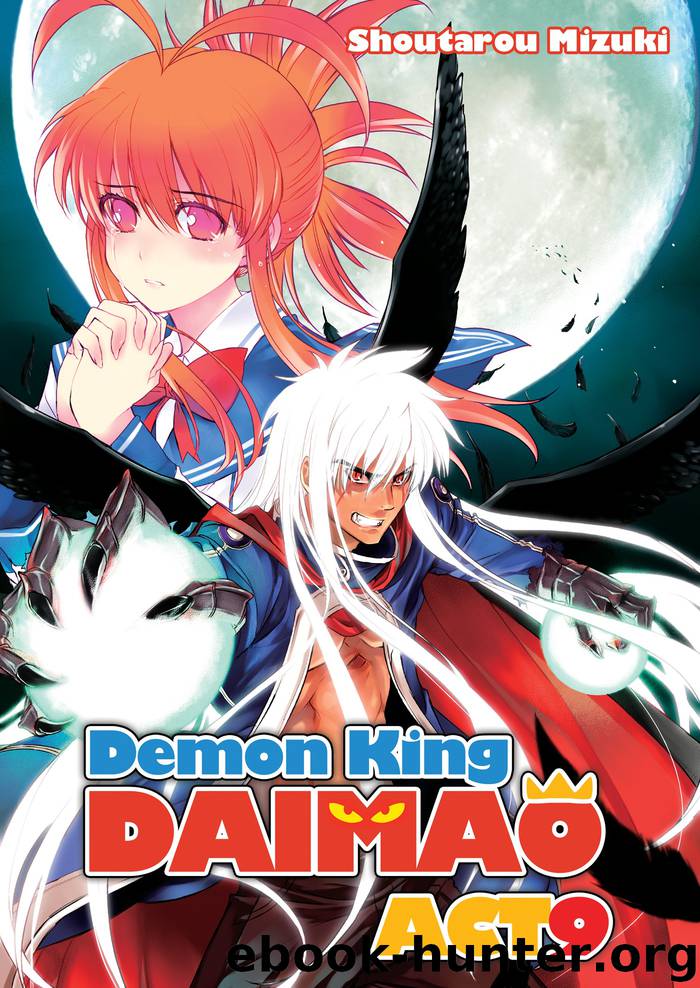 Demon King Daimaou: Volume 9 by Shoutarou Mizuki & Souichi Itou & Adam Lensenmayer & Aimee Zink