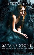 Demon Kissed - 4 Satan's Stone - H.M. Ward by H.M. Ward