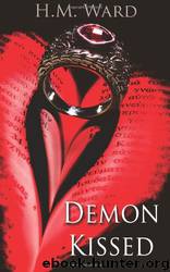 Demon Kissed by H. M. Ward