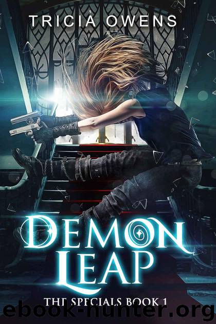 Demon Leap: an Urban Fantasy (The Specials Book 1) by Tricia Owens