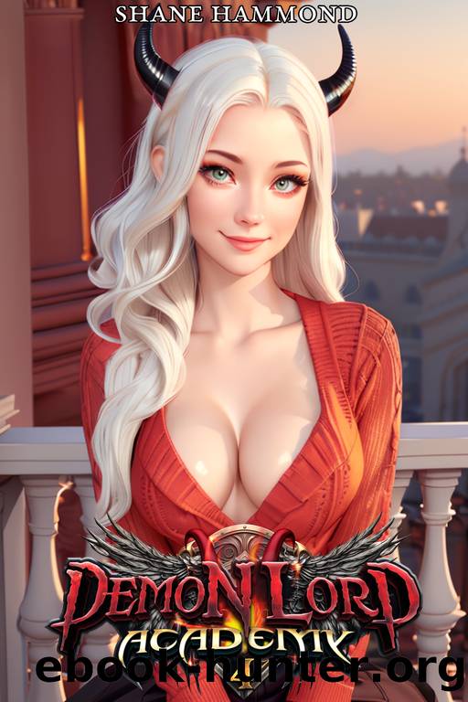 Demon Lord Academy 4 (Demonic Education) by Shane Hammond