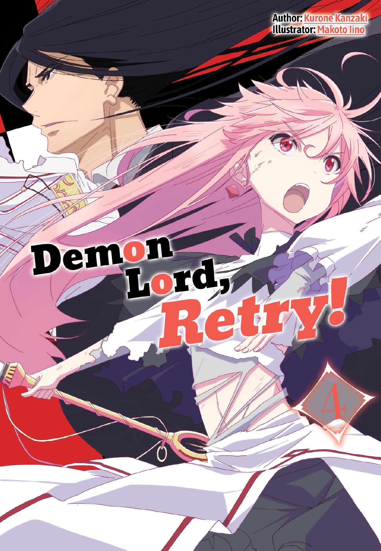 Demon Lord, Retry! Volume 4 by Kurone Kanzaki