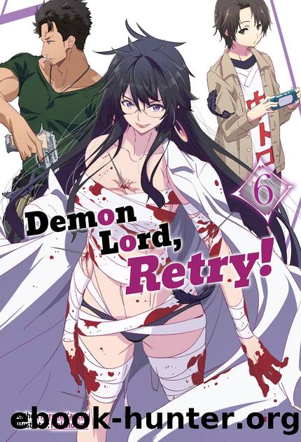 Demon Lord, Retry! Volume 6 [Complete] by Kurone Kanzaki