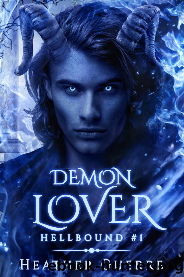 Demon Lover (Hellbound Book 1) by Guerre Heather