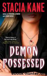 Demon Possessed (mc-3) by Stacia Kane