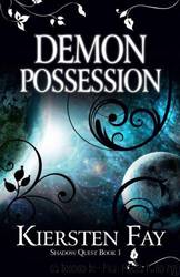 Demon Possession by Kiersten Fay