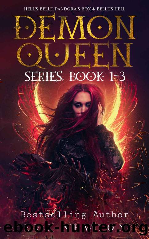 Demon Queen Series: Book 1-3: Hell's Belle, Pandora's Box, Belle's Hell by Eve Newton