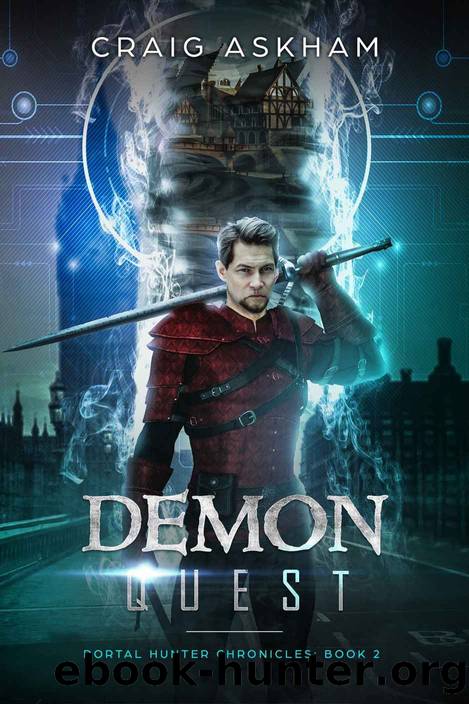 Demon Quest: Portal Hunter Chronicles Book 2 by Craig Askham