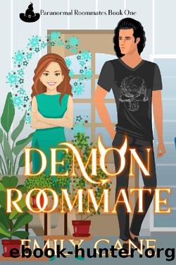 Demon Roommate: Paranormal Roommates Book One by Emily Cane