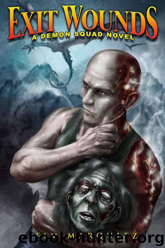 Demon Squad 7: Exit Wounds by Tim Marquitz